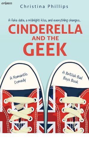 [British Bad Boys 01] • Cinderella and the Geek